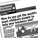 How do you get even the world’s most stubborn people to help your business win?