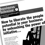 How to liberate the people potential in your business by unleashing the power of initiative…